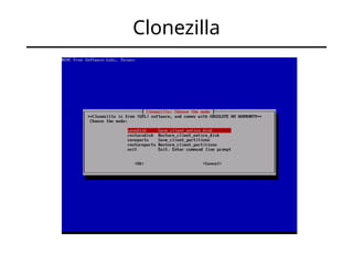 Clonezilla
 
