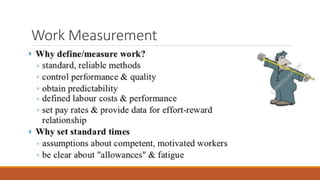 Work Measurement
 