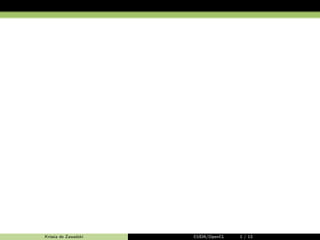 CUDA - Introdu¸c˜ao GPU e CUDA Programando em CUDA OpenCL Caos Conclus˜ao 
OpenCL e CUDA 
OpenCL e CUDA 
OpenCL API call Explica¸c˜ao equivalente em CUDA 
get global id(0); ´ındice global do work item blockIdx.x ×blocDim.x + threadIdx.x 
get local id(0); ´ındice local do work group threadIdx.x 
get global size(0); tamanho do range ND gridDim.x ×blocDim.x 
get local size(0); tamanho de cada work group blockDim.x 
OpenCL conceito de paralelismo equivalente em CUDA 
Kernel Kernel 
programa Host programa Host 
ND range (espa¸co de ´ındice) Grid 
work item Thread 
work group Block 
__kernel void vadd ( __global const float *a, __global const float *b, 
__global float * result ){ 
int id = get_global_id (0) ; 
result [id] = a[id ]+b[id ]; 
} 
Krissia de Zawadzki CUDA/OpenCL 54 / 61 
 