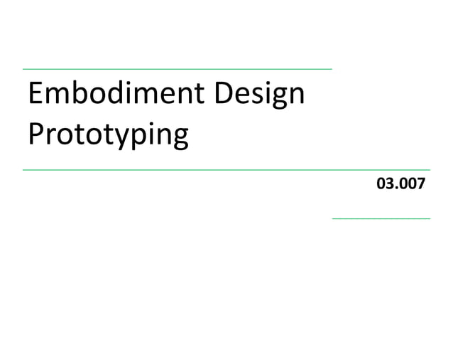 Embodiment Design and Prototyping | PDF | Model Toys | Hobbies & Interests
