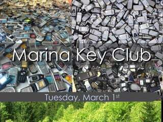 Marina Key Club Tuesday, March 1 st 