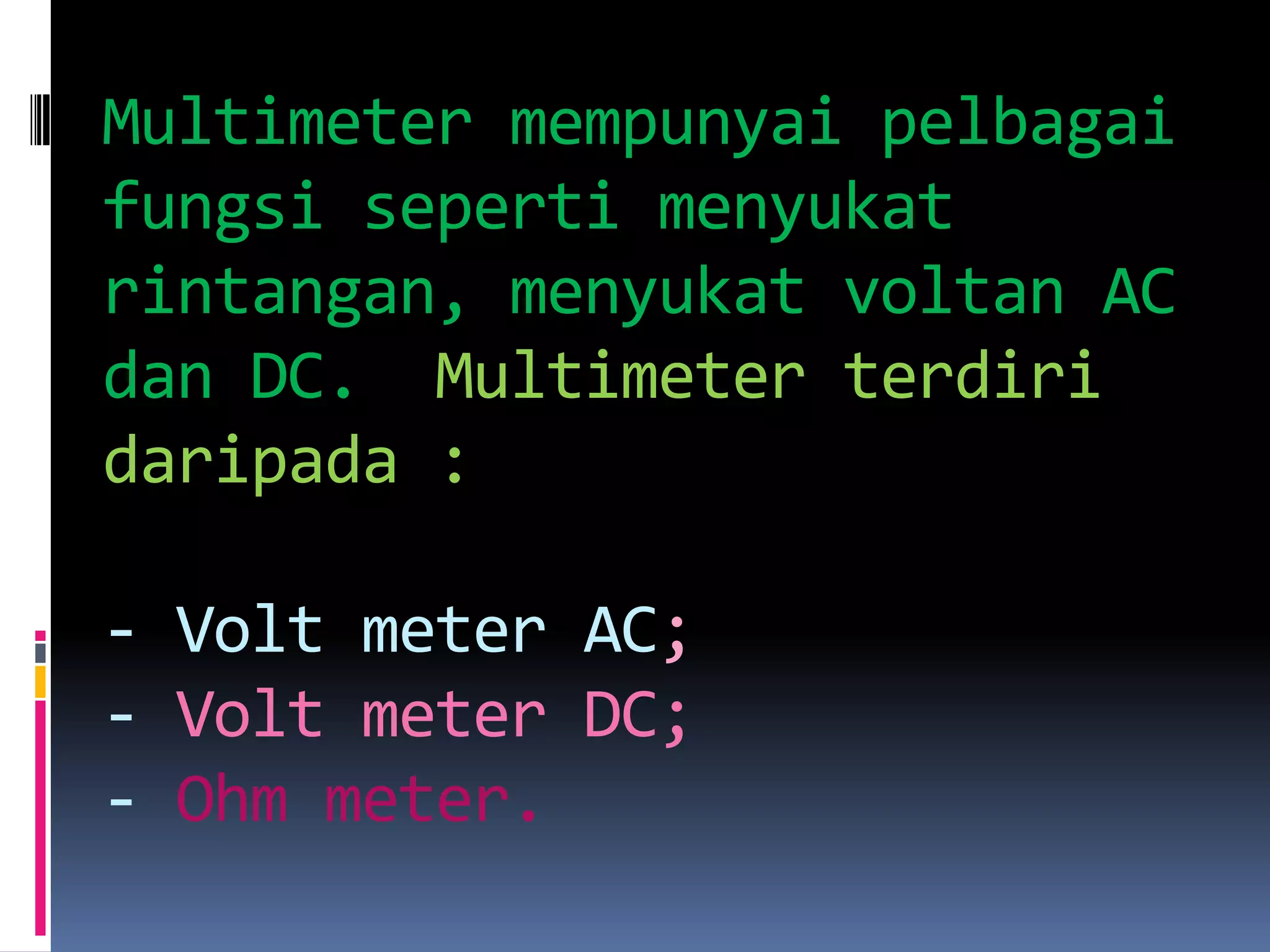 Alat-alat pengujian asas elektrik | PPTX