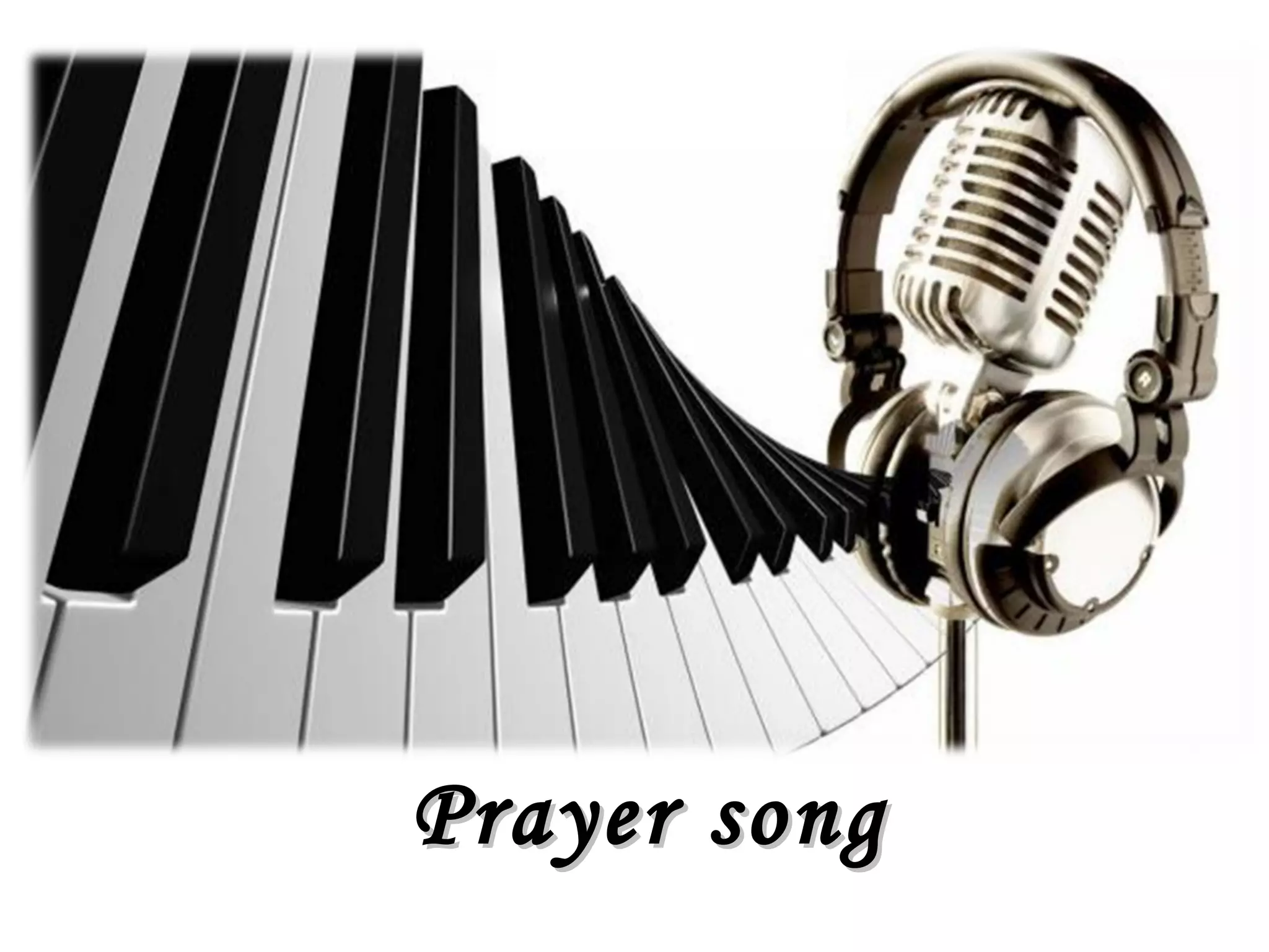 Prayer songPrayer song