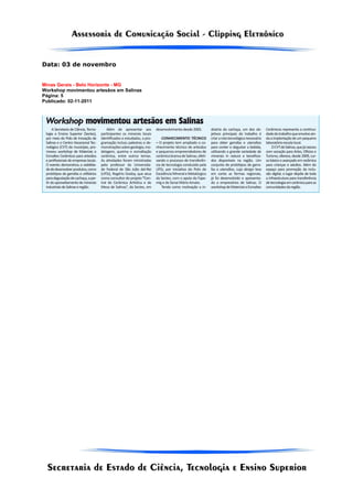 Data: 03 de novembro


Minas Gerais - Belo Horizonte - MG
Workshop movimentou artesãos em Salinas
Página: 5
Publicado: 02-11-2011
 