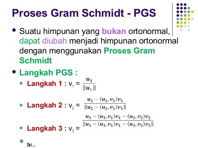 03 Matrik Dan Transformasi Linear Ortonormal Dan Gram Schmidt