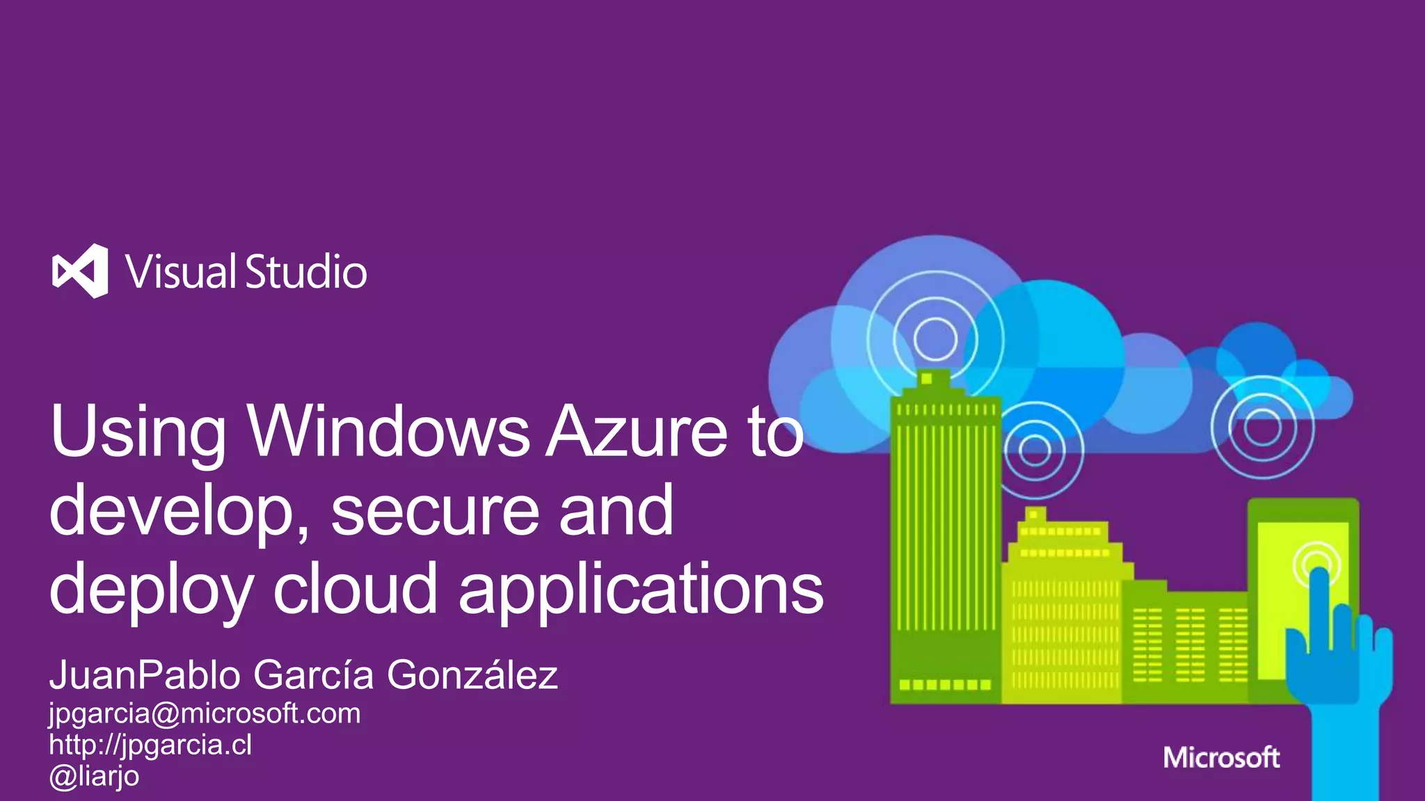 jpgarcia@microsoft.com
http://jpgarcia.cl

 