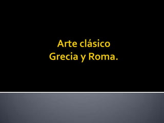 03. arte clásico