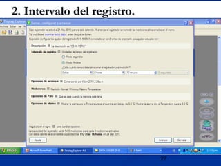 27
2. Intervalo del registro.2. Intervalo del registro.
 