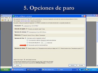 33
5. Opciones de paro5. Opciones de paro
 