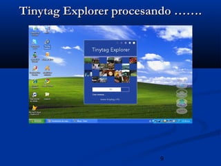 9
Tinytag Explorer procesando …….Tinytag Explorer procesando …….
 