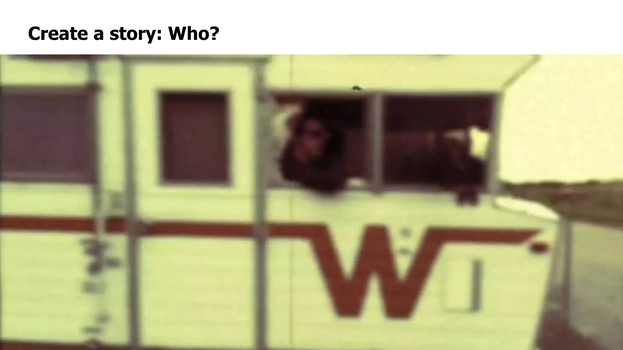 Create a story: Who?
 