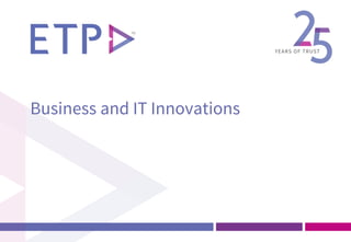 Business and IT Innovations
 
