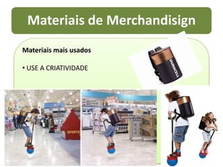 Produto deve ser mostrado ou usado naturalmente