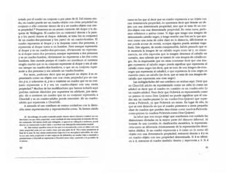 notado por el cuadro en conjuntO o por pane de él. Del mismo mo-
do, un cuadro 'puede ser un cuadrcrobjeto con cierta propiedad en
conjunto o sólo contener dentro de sí a un cuadro-objeto con der-
ta propiedad.u Pensemos en un retrato corriente del duque y la du-
quesa de Wellington. El ruadro (en su conjunto) denota a la pare-
ja y (en parte) denota al duque. Además, se trata (en su conjunto)
de un cuadro-dos-personas y (en parte) de un cuadro-hombre. El
cuadro representa al duque y a la duquesa como dos personas, y
representa al duque como a un hombre. Pero aunque representa
al duque y es un cuadro-do,s..personas, obviamente no represen-
ta al duque como dos personas; aunque representa a dos personas
y es un cuadro-hombre, obviamente no representa a las dos como
hombres. Esto sucede porque el cuadro no constiruye ni contiene
ning(in cuadro que en su conjuntO represente al duque y sea al mis-
mo tiempo un cuadro-do,s..hombres, o que en su conjunto repre-
sente a dos personas y sea además un cuadro-hombre.
Por tanto, podemos decir que en general un objeto k es re-
presentado como un objeto con una cierta propiedad por un cua-
dro p si, y solamente si, p es o contiene un cuadro que en su con-
junto represente a k y sea un cuadro-objeto con una cierta
propiedad.u Muchos de los modificadores que hemos incluido aqu1
podñan omitirse dándolos por supuestos en adelante, por ejem-
plo: .Es o contiene un cuadro que en su conjunto representa a
ChurchUl y es un cuadro-adultOo puede resumirse: ·Es un ruadro-
adulto que representa a Churchill·.
A menudo el uso cotidiano es menos cuidadoso con la distin-
ción entre representación y representación<omo. Ya hemos dtado
23. SIn embugo, el cuadro conrenido puede denocar ciertos objetos y constituir un CUI-
dro-ob¡eto con una deN. prop;edad, romo resultado de esw inalo'pOrado al <:Dflle::dO del aJa·
<!ro ~ Del lMmo modoquc -uWlgub, si Ipm:a: en oUiAngulo yWIIboreso, puede
denow un iNtnunenIo musieal dado y c:on&iIuir una dt:saipciOor~
2«. I!!m indu~ aqueIIo6 ca50I en los que kes ne~~ como un objelO con una
cierta plOpiedad 2010 por un cuadro como por una p;llll! de ti. T:ll '1 como apuru:unos al
finaJ de la nou. 19, hay dettas restricdono::s n:specto I Jos reemplazos admisibles de <Ibje-
O con una cierta propie<bdo en elle esquema de deflOid6n; un cuadro ricjD o cuadnIdo o
peneroeclen(ea (hlldlill no ~ a o..uldúll corno viejo, cuadr.ldo o en posesiOn de
si mismo,
40
casos en los que al decir que un cuadro representa a un objeto con
una determinada propiedad, no queremos decir que denote un ob-
jeto con una determinada propiedad, sino que se trata de un cua-
dro-objeto con una determinada propiedad. En otrOS casos, pode-
mos referirnos a ambas cosas. Si digo que tengo una imagen de
detenninado caballo negro, y luego enseño una foto en la que apa-
rece como una mota de color daro en la distancia, dillcilmente se
me puede acusar de mentir, aunque alguien pueda sentirse enga-
ñado, Este alguien, de modo comprensible, habña pensado que se
le mostrarla la imagen de un caballo negro como tal y, en conse-
cuencia, no sólo esperaba que la imagen denotara el caballo en
cuestión, sino además que se tratara de una imagen-de-caballo-ne-
gro. No es impensable que en 0lt'aS ocasiones decir que una ima-
gen representa al caballo negro pueda significar que representa al
caballo como negro (es decir, que se trata de una imagen-de-cosa-
negra que representa al caballo), o que representa la cosa negra en
cuestión como un caballo (es decir, que se trata de una imagen-de-
caballo que representa una cosa negra).
las ambigüedades del uso cotidiano no acaban aquí. Decir que
un Churchill adulto es representado como un niño (o como un
adulto) es decir que el cuadro en cuestión es un cuadro-niño (o
un cuadro-adulto). Pero decir que Pickwick es representado como
un payaso (o como Don Quitate) no puede significar que el cua-
dro sea un cuadro-payaso (o un cuadro-Don-Quijote) que repre-
senta a Pickwick, ya que pickwick no existe, En lugar de ello, lo
que se está diciendo es que el cuadro pertenece a cierta pequeña
dase de cuadros que pueden describirse como cuadros--Pickwick-
como-payaso (o cuadros-Pickwick-como-Don-Quijote).
La labor que nos ocupa exige que reseñemos con cuidado las
distinciones obviadas en la mayor parte del discurso iÑonnal. Al
tratarse de una cuestión de clasificación monádica, la representa-
ci6n-como se diferencia drásticamente de la representación deno-
tativa diádica. Si un cuadro representa a k como un (o como el)
objeto con una determinada propiedad, entonces denota a k y es
un cuadro-objeto con una propiedad determinada. Si k es id~nti­
co a b, entonces el cuadro también denota y representa a b, Si k
41
 