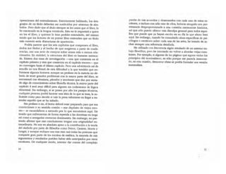 · operaciones de.1entendimiento. Estrictamente hablando, Jos -len-
guajes- de mi titulo debeñan ser sustituidos por -sistemas de sím-
bolos-. Pero dado que el titulo siempre se lee antes que el libro, lo
he mantenido en la lengua vernácula. Esto no le importari a quien
no lea el libro, y quienes lo lean podrin entenderlo, del mismo
modo que los lectores de mi primer libro entienden que un tirulo
más correao seña ·E&ructur-dS de apariencia•.
Podña parecer que los seis Clpíru[os que componen el libro,
dados sus títulos y el hecho de que surgieron a panir de confe-
rencias, son una serie de ensayos sobre temas más o menos rela-
cionados. En realidad, [a estructura del libro es bastante intrinca-
da. Existen dos rutas de investigación -una que comienza en el
capírulo primero y Olra que comienza en eJ capírulo tercerc:-- que
no convergen hasta e[ último capírulo. Pero una advertencia así de
sencilla no nos librará de arra dificultad a la que tendrán que en-
frentarse algunos lectores: aunque un profano en la materia no de-
beóa de tener grandes problemas' con la mayor pane del libro, se
encontrará con términos, párrafos y secciones que dan por senta-
do algo de conocimiento sobre filosofta técnica; la mayor parte del
capítulo 4 será muy diñcil para alguien sin rudimentos de lógica
elemental. Sin embargo, si se pasan por alto los pasajes técnicos,
cualquier persona podrá hacerse una idea de lo que se trata, la su-
ficiente como para decidir si vale la pena esforzarse en Uegar a en-
tender aqueUo que se ha saltado.
Sea profano o no, el lector deberá estar preparado para que sus
convicciones y su sentido común -ese depOsito de viejos erro-
res-- se escandalicen a menudo por lo que encuenuen aquí. He
tenido que enfrentarme de forma repetida a las doctrinas en boga
así como a arraigadas creencias dominantes. Sin embargo, no pre-
tendo afllTllar que mis conclusiones tengan una originalidad ex-
traordinaria. No soy en absoluto ajeno a la contribución a la teoria
del símbolo por parte de filósofos como Peirce, Cassirer, Morris y
langer, y aunque rechazo una tras o«a casi todas las posturas que
comparte gran parte de los escritos de estética, la mayoña de mis
argumentos y resultados pueden haber sido anticipados por otros
escritores. De cualquier modo, intentar dar cuenta del comple;o
pat.r6n de mis acuerdos y desacuerdos con cada uno de estos es-
critores, o incluso con sólo uno de ellos, hubiera otorgado una pro-
minencia desproporcionada a una cuestión meramente histórica
así que sólo puedo ofrecer esta disculpa general para todos aque~
Uos que puede que ya hayan escrito en su día lo que ahora leen
aquí. Sin embargo, cuando he consultado obras espeóficas de psi_
cólogos o escritores sobre cada una de las artes, he tratado de in-
cluir siempre una referencia detallada.
He utilizado con frecuencia algún resultado de mi anterior tra-
bajo ftIosófico, pero he intentado no volver a abordar viejas roes-
tiones. Por ejemplo, si algunas de las páginas que siguen violan los
principios deJ nominalismo, es sólo porque me parecía innecesa-
rio, en esta ocasión, demOStrar cómo se podría formular una versión
nominalista.
15
 