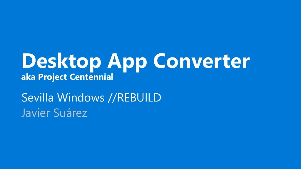 Desktop App Converter
