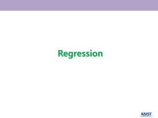 Regression
 