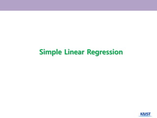 Simple Linear Regression
 