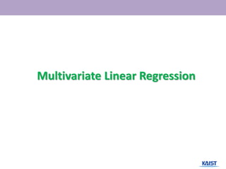 Multivariate Linear Regression
 