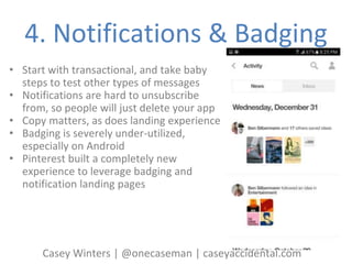 [WMD 2016] Advisor to Pocket, Airbnb, Darby Smart;  Former Growth Lead at Pinterest & GrubHub >> Casey Winters "A lesson in retaining users" Slide 13