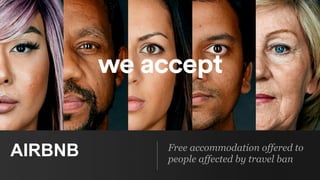 Free accommodation offered to
people affected by travel ban
AIRBNB
 