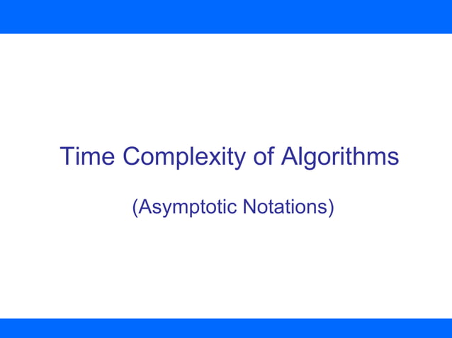 asymptotic notations i | PPT