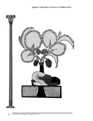 12
Egyptian Yoga Mystic Postures of Enlightenment
 