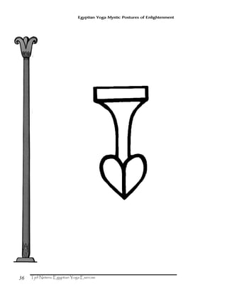 36
Egyptian Yoga Mystic Postures of Enlightenment
 