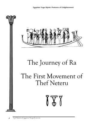 4
Egyptian Yoga Mystic Postures of Enlightenment
 