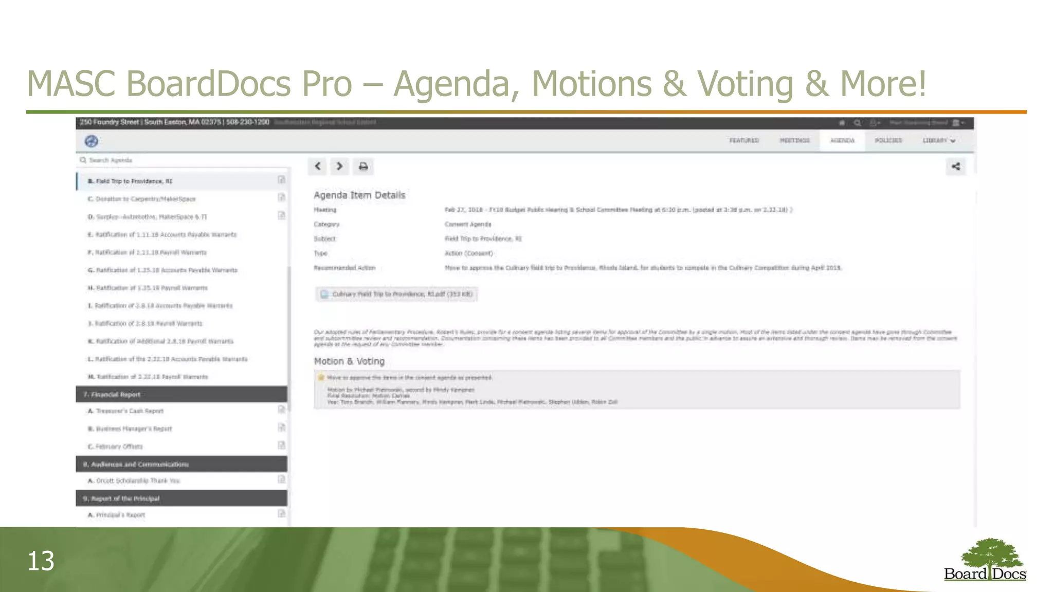 13
MASC BoardDocs Pro – Agenda, Motions & Voting & More!
 