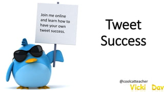Tweet Success 2.0