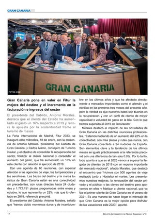 17 BOLETÍN INFORMATIVO DE NUEVA CANARIAS Nº 3
Gran Canaria pone en valor en Fitur la
mejora del destino y el incremento en...