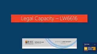 Legal Capacity – LW6616
 