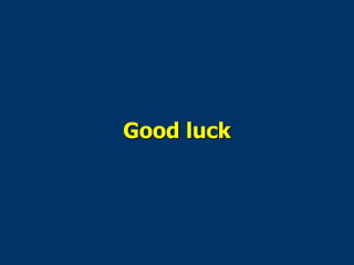 Good luck
 