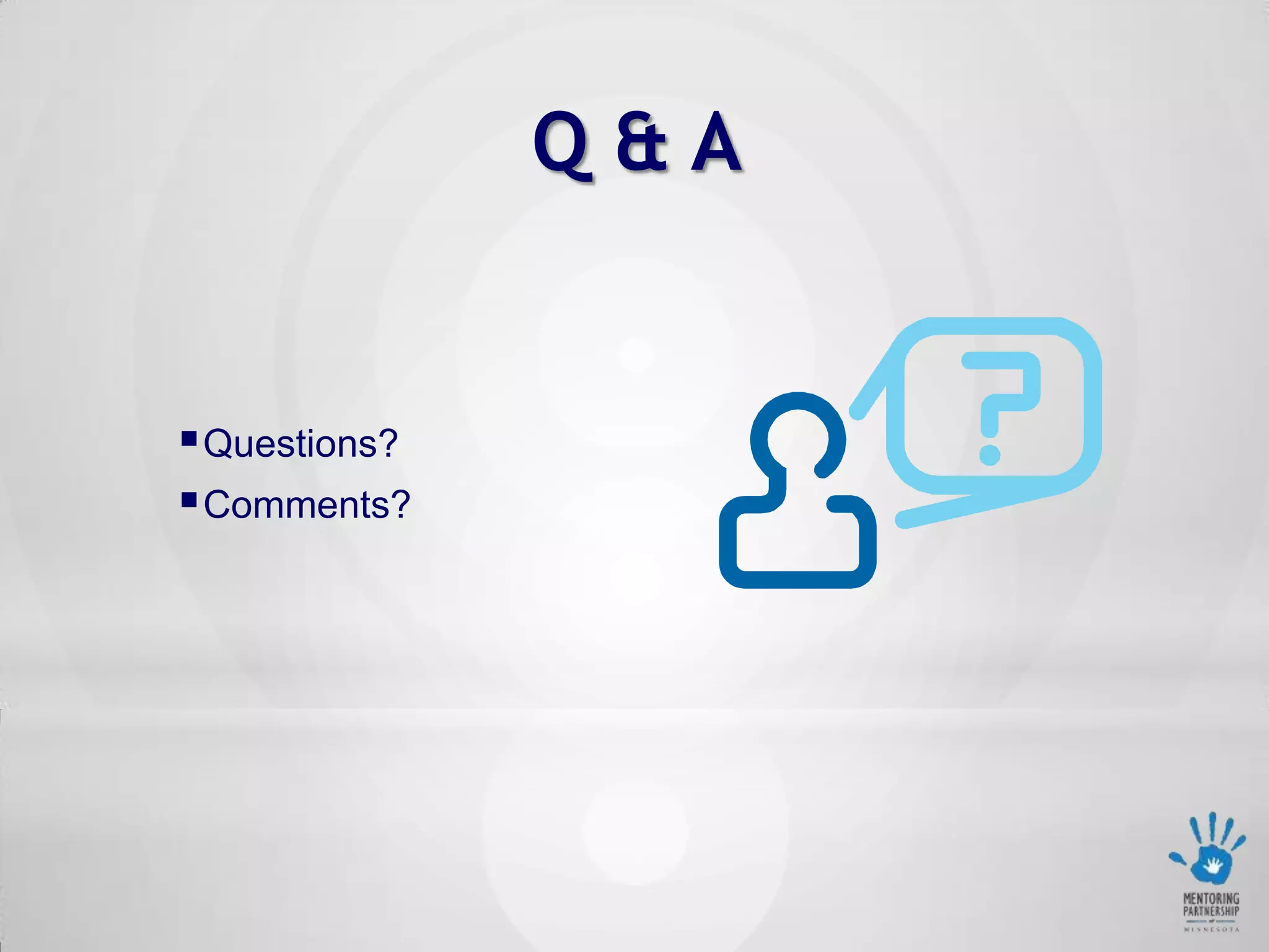 Insight from experienced mentoring and evaluation practitioners around our stateDemonstration