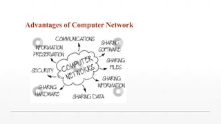 Advantages of Computer Network
 