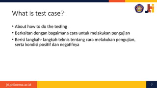 Test Case dan Test Scenario xxxxxxxxxxxx | PPT