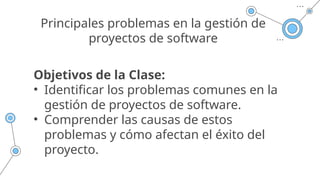 Problemas comunes en el desarrollo de Software | PPTX