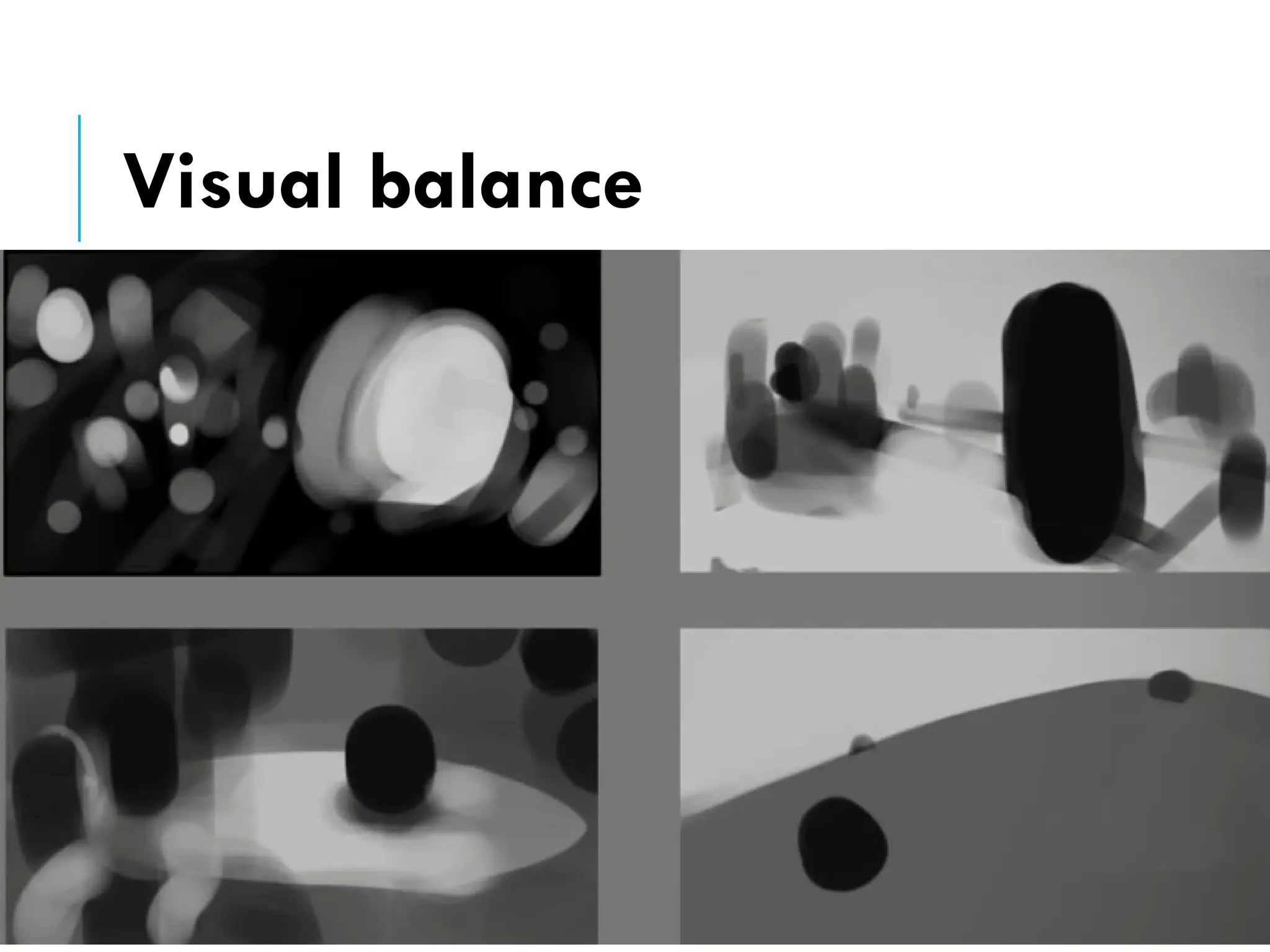 Visual balance
 