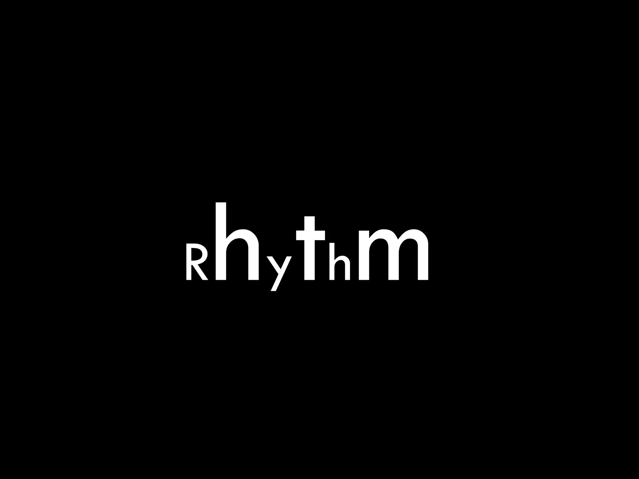 Rhythm
 