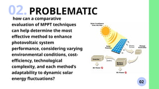 COMPARATIVE STUDY OF MPPT TECHNIQUES FOR PHOTOVOLTAIC SYSTEM | PPTX
