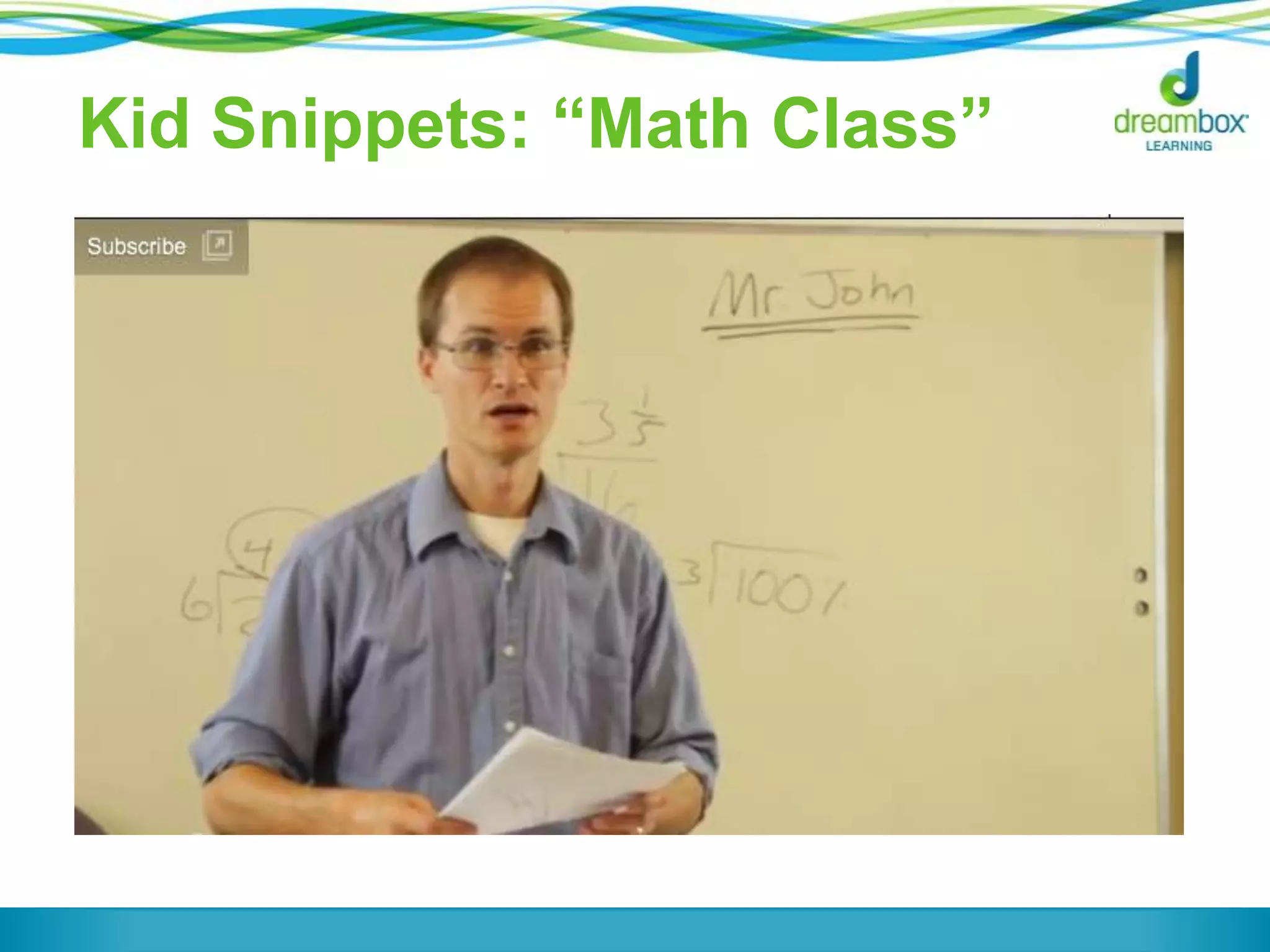 Kid Snippets: “Math Class”
 