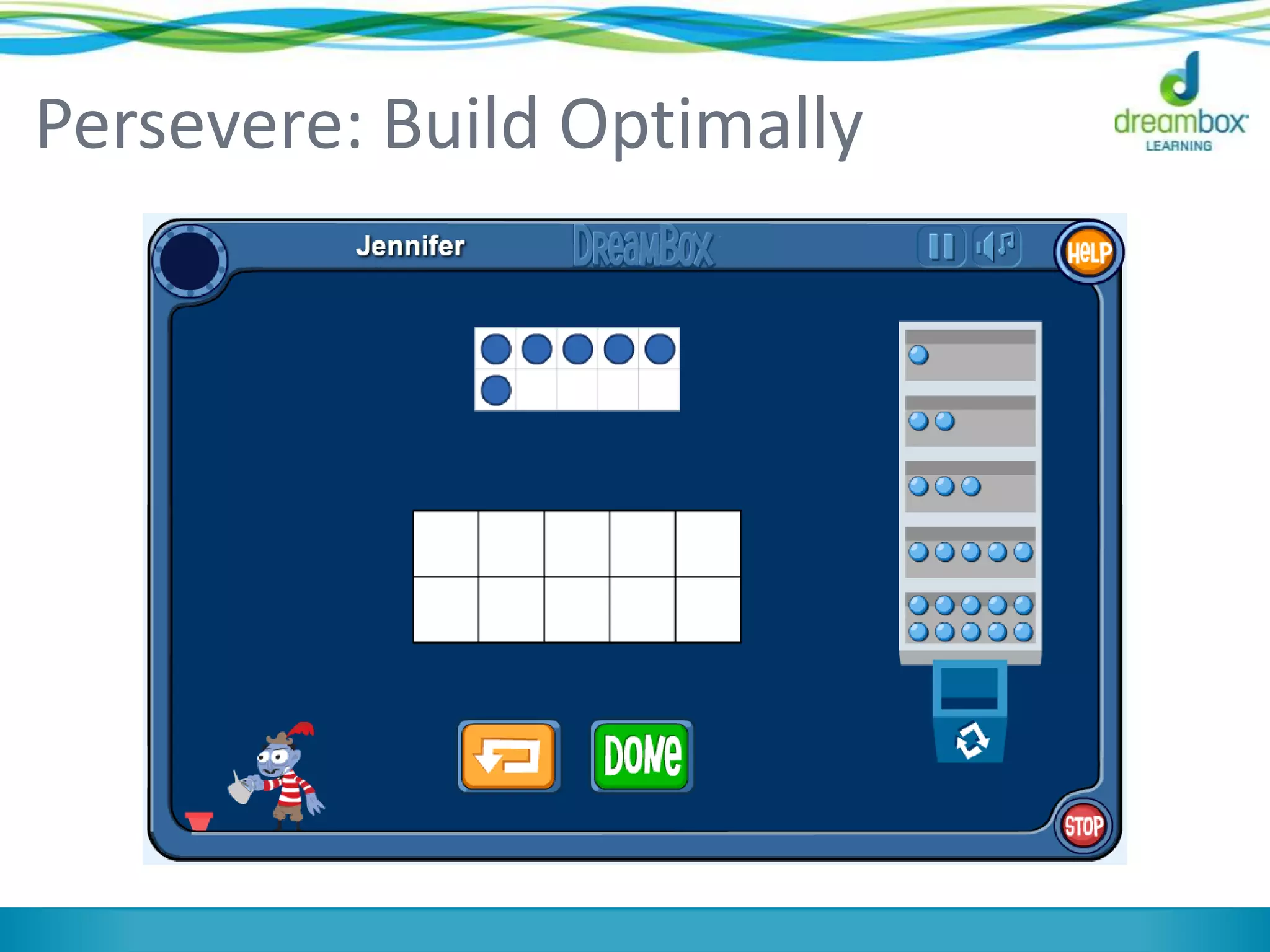 Persevere: Build Optimally
 
