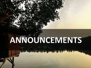 ANNOUNCEMENTS
 