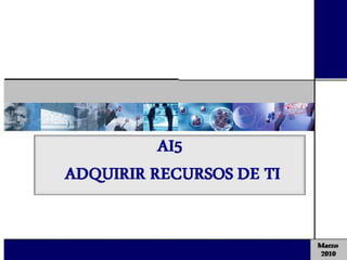 [03.2] cobit y el gobierno de ti