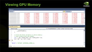 Viewing GPU Memory




NVIDIA Confidential
 