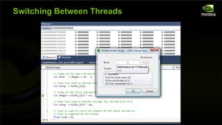 Switching Between Threads




NVIDIA Confidential
 