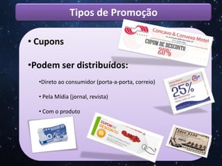  Promove experimentação e interesse pelo produtoNegativos Tende as ser caro