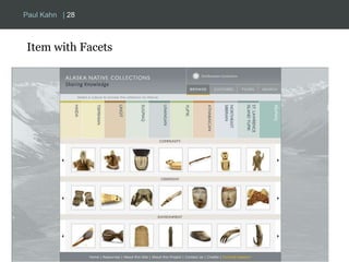 Paul Kahn | 28 
Item with Facets 
 