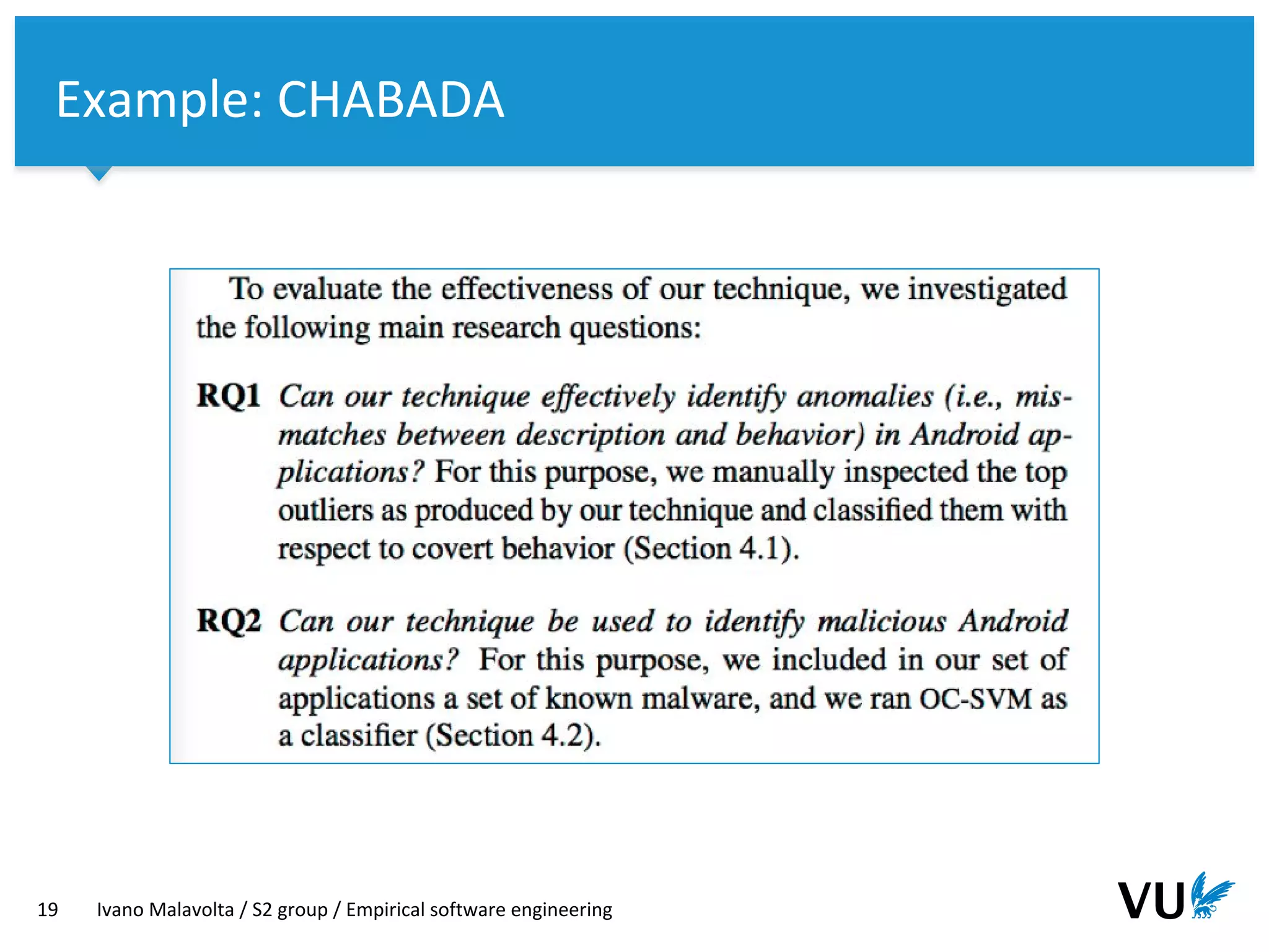 Vrije Universiteit Amsterdam
19 Ivano Malavolta / S2 group / Empirical software engineering
Example: CHABADA
 